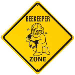 Beekeeper Zone Sign