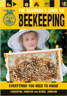 The Beginner's Guide to Beekeeping