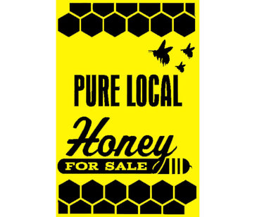 Pure Local Honey Sign